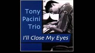 Tony Pacini Trio - Secret Love