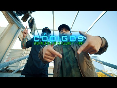 SUBDIALECTO & CHICO CLAUDIO (T - FAM 🔥) - Códigos (Vídeo Clip)