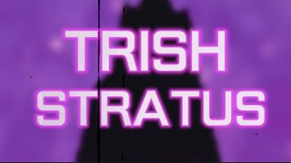 WWE - Trish Stratus Custom Entrance Video (Titantron) -“Time to Rock &amp; Roll”
