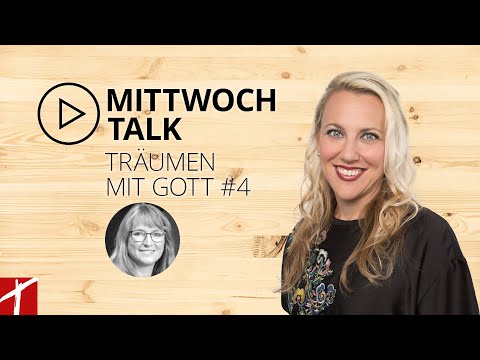 Träumen mit Gott #4 | Mittwoch-Talk mit Stephanie Keller & Daniela Bär | 24. März 2021