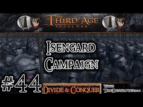 Third Age Total War: Divide and Conquer v0.52 - Isengard Campaign #44