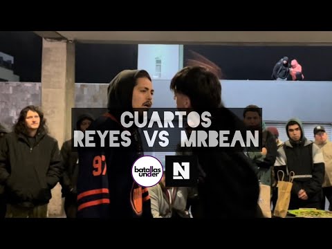 REYES vs . MRBEAN: 4tos - Batallas Under x @NebulosaBattles - 2022 🇨🇱
