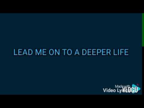 LEAD ME ON TO A DEEPER LIFE - KARAOKE THIRD EXODUS ASSEMBLY