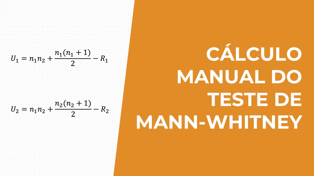 Cálculo manual do teste de Mann-Whitney (não-paramétrico)
