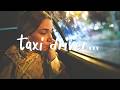 Sienna Spiro Taxi Driver Lyrics