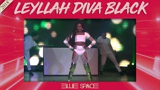 Blue Space Oficial - Leyllah Diva Black e Ballet - 11.11.18