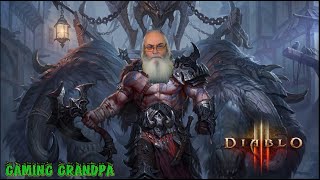 Gaming Grandpa My Return to Diablo 3 Figuring it all out again Old Man Gaming Stream !always420 !chi