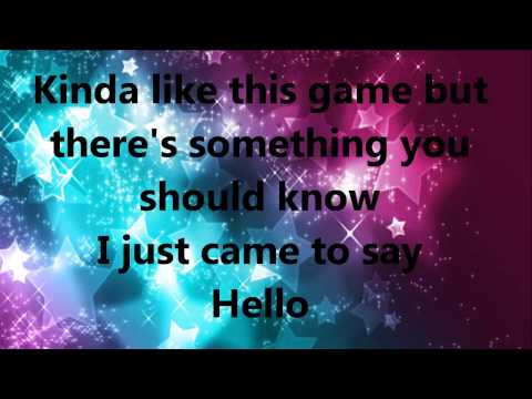 I just came to say hello lyrics HD