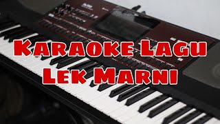 Download lagu Karaoke Lagu Lek Marni mp3 Download lagu Karaoke Lagu Lek Marni mp3