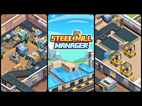 Steel Mill Manager-Tycoon Game (Early Access) Gameplay - YouTube