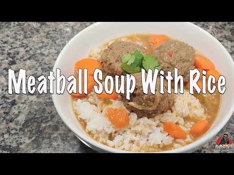 How To Make Meatball Soup With Rice
