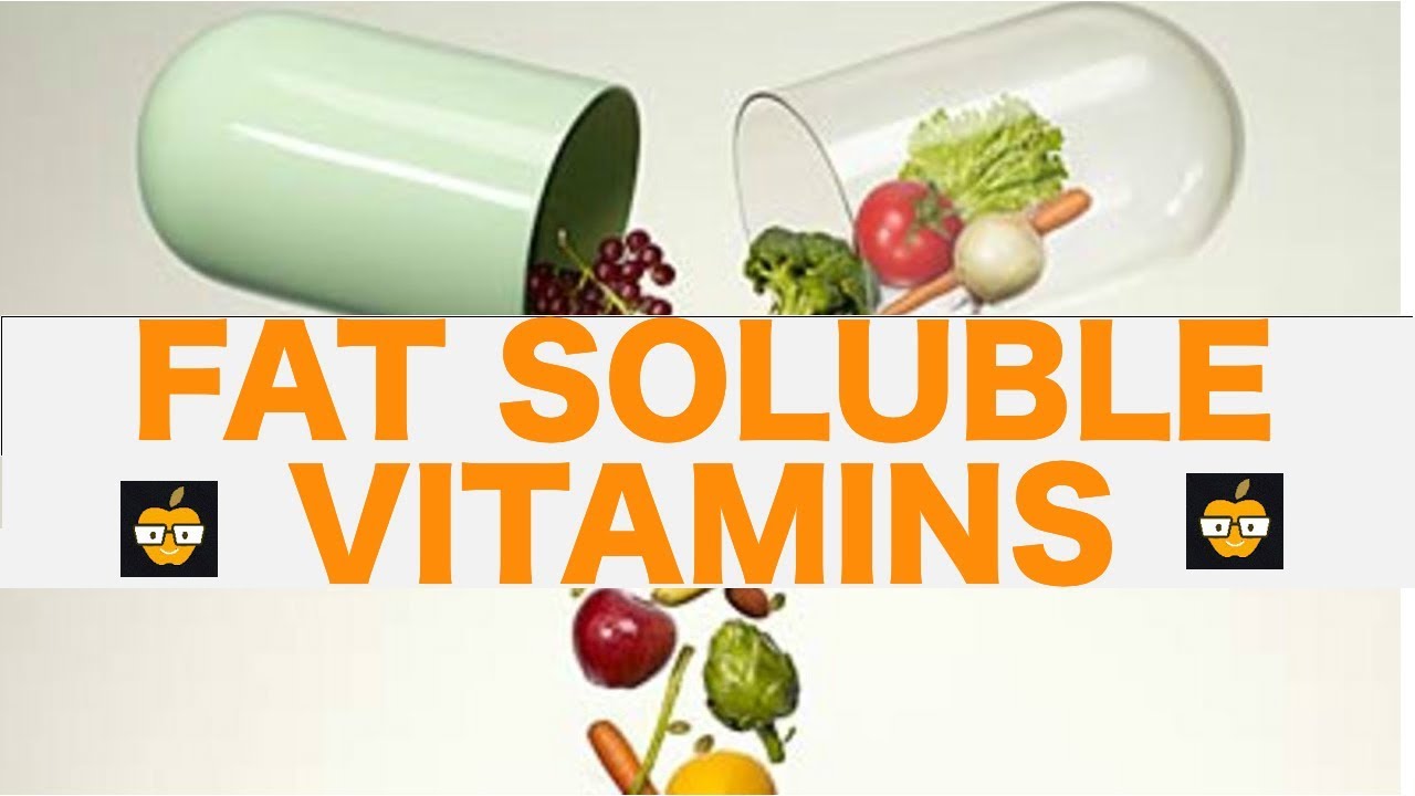 Fat Soluble Vitamins