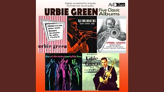 With the Wind and the Rain in Your Hair (All About Urbie Green) (Remastered)