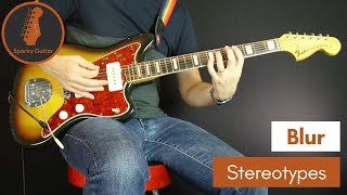 Stereotypes - Blur (Guitar Cover)