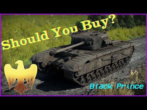Should You Buy: Black Prince | War Thunder