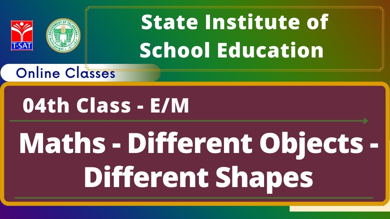 IV Class - E/M || Maths - Different Objects - Different Shapes
