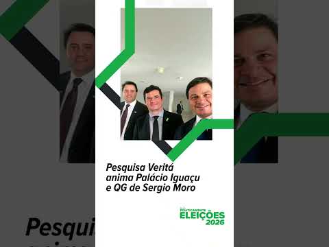 Pesquisa Veritá anima Palácio Iguaçu e QG de Sergio Moro