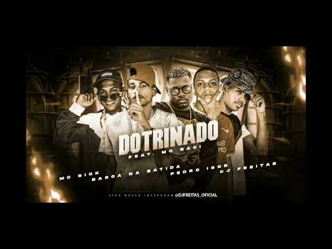 BARCA NA BATIDA, MC SICK, DJ FREITAS, PEDRO IGOR, MC SACI-DOTRINADO