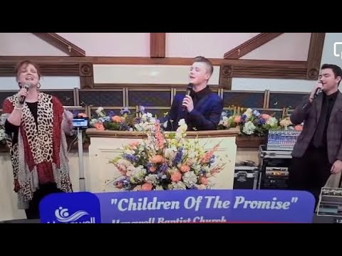 Children Of The Promise SINGING "I’ve heard of a land"
