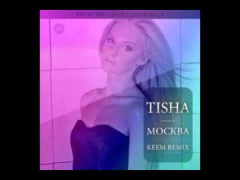 Tisha ft. Dzham - Moskva ( KEEM Radio edit )
