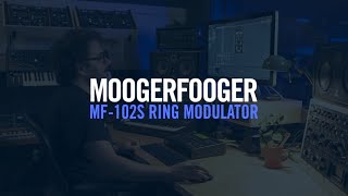 Video thumbnail for Exploring Moogerfooger Plug-ins | MF-102S Ring Modulator by Moog Music
