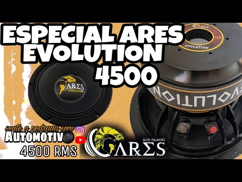 ESPECIAL ALTO FALANTE ARES EVOLUTION 4500/SENTE A PEDRADA SOM AUTOMOTIVO