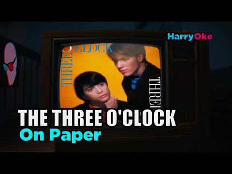 On Paper - The Three O'Clock
