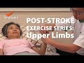 Post-Stroke Exercises (Part 1: Upper Limb) Post-Stroke Exercises (Part 1: Upper Limb)