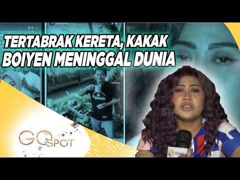 Tertabrak Kereta, Kakak BOIYEN Meninggal Dunia – GO SPOT 05/03