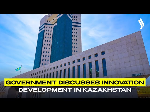Government discusses innovation development in Kazakhstan