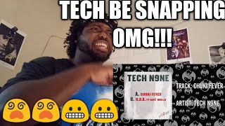 TECH N9NE CHUKI FEVER REACTION