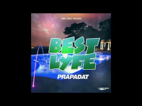 ZJ Prapa - Best Lyfe - January 2019