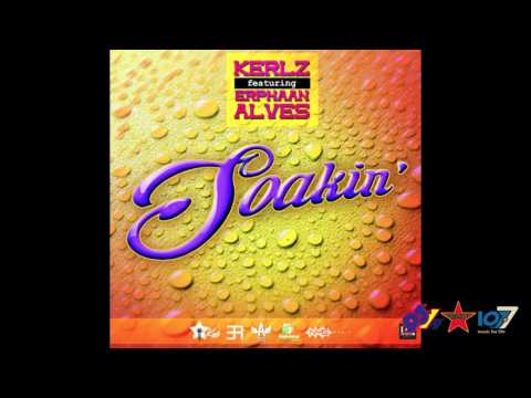 Kerlz feat. Erphaan Alves - Soakin'