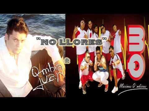Qmbia Juan ft. Máximos Qmbieros - No llores