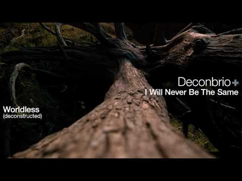 Deconbrio+I Will Never Be The Same
