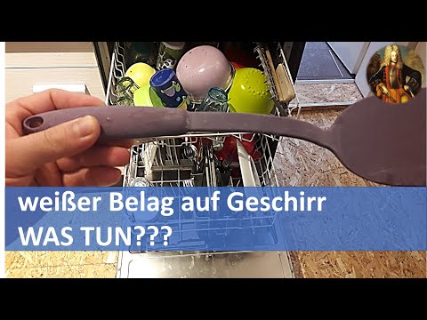 Hilfe Spülmaschine weißer Belag auf Geschirr