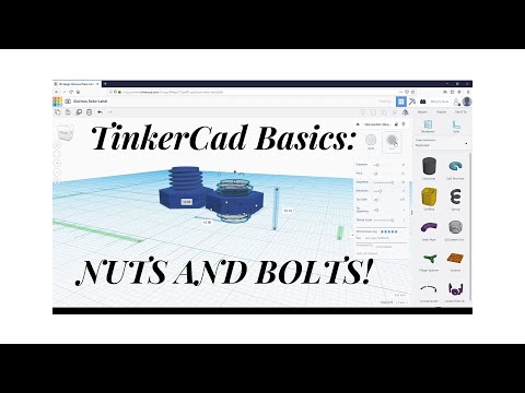 TinkerCad Basics : 3d printed Nuts and Bolts