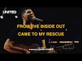 From The Inside Out / Came To My Rescue (Live from Madison Square Garden) - Hillsong UNITED