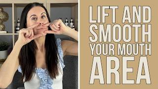 2 Daily Face Yoga Moves To Help Lift and Smooth Your Mouth Area