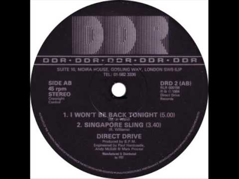 Direct Drive - Wont Be Back Tonight