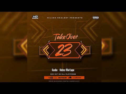 TAKEOVER 23 - NIJJOH REALEST | BEST OF ARBANTONE, AFROBEAT MIX 2024  [EXCLUSIVE VIDEO MIX]  🚀