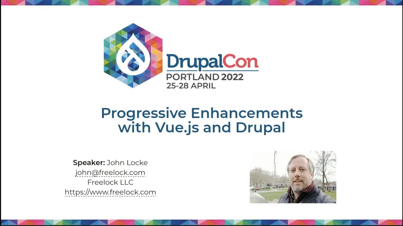 Progressive Enhancements with VueJS widgets DrupalCon Portland 2022