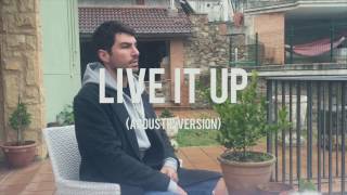 Fruela - Live it up (Full acoustic version)