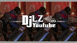 #VUK VUK PROS BAILES DE CAMPOS - DJ LZ DO YOU TUBE