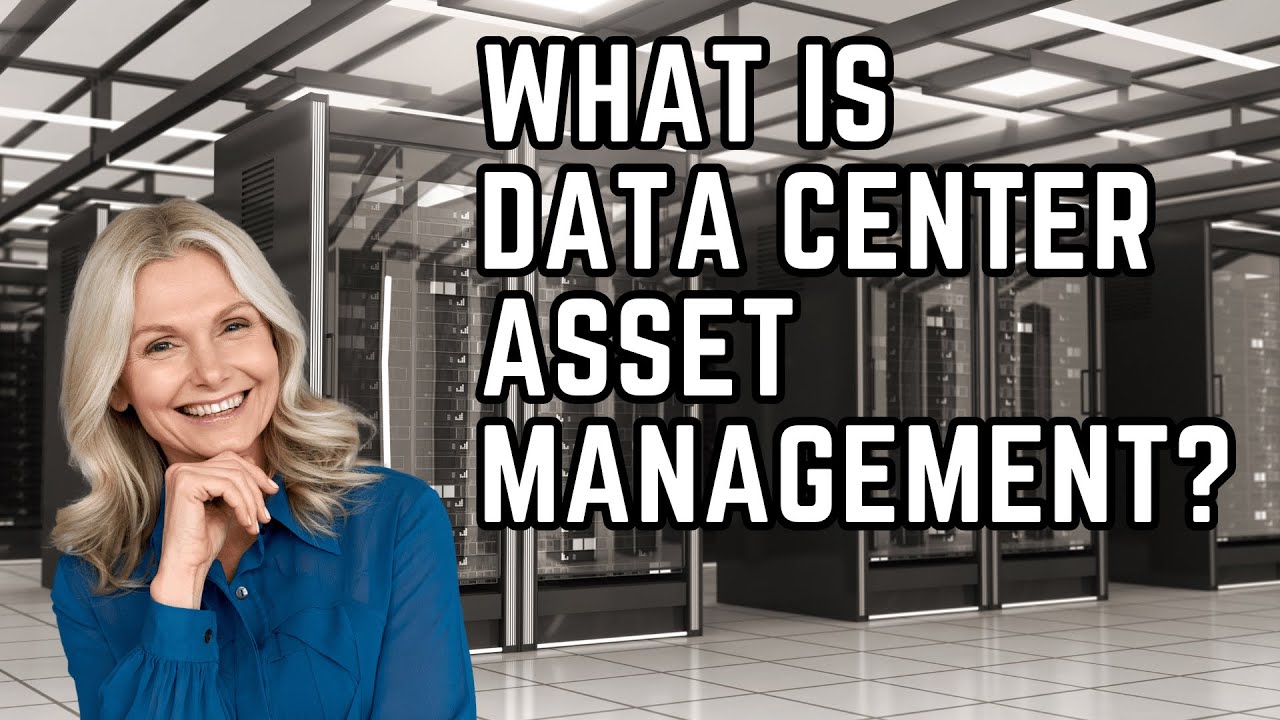 What Is Data Center Asset Management? - YouTube