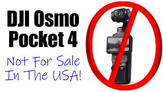 You Can't Buy A Pocket 4 In The USA! #DJI