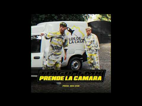 PRENDE LA CAMARA (REMIX) - FMK, Tiago PZK, DJ ALEX PY