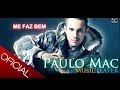 Paulo Mac ® - Me faz bem 
