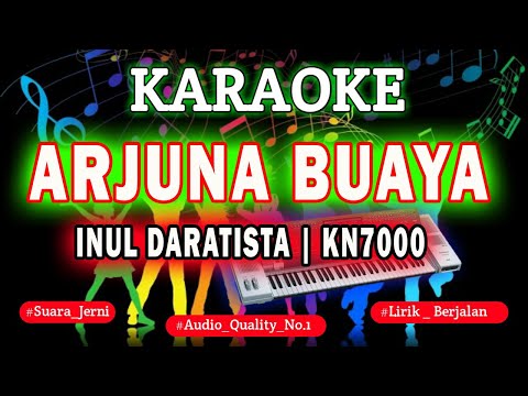 KARAOKE ARJUNA BUAYA MIX KN7000 DENI RECORD