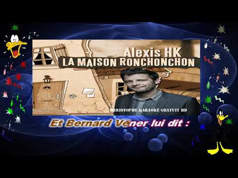 Alexis HK   La maison ronchonchon